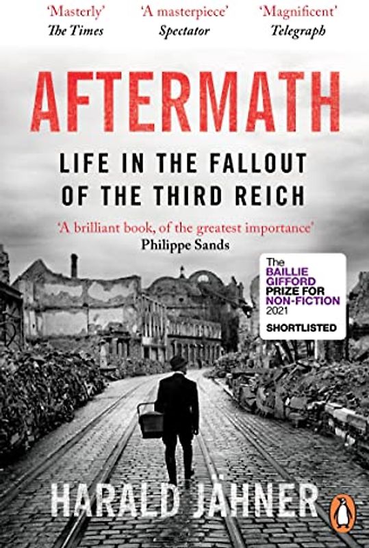 Aftermath: Life in the Fallout of the Third Reich