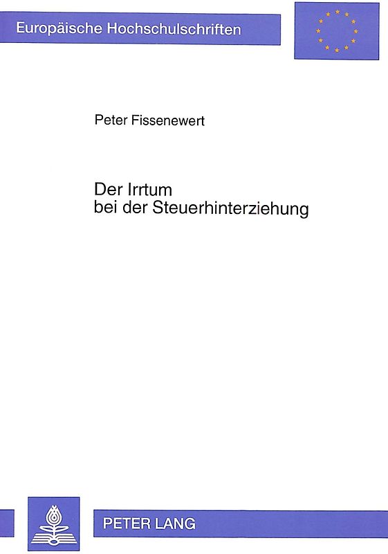 Der Irrtum bei der Steuerhinterziehung