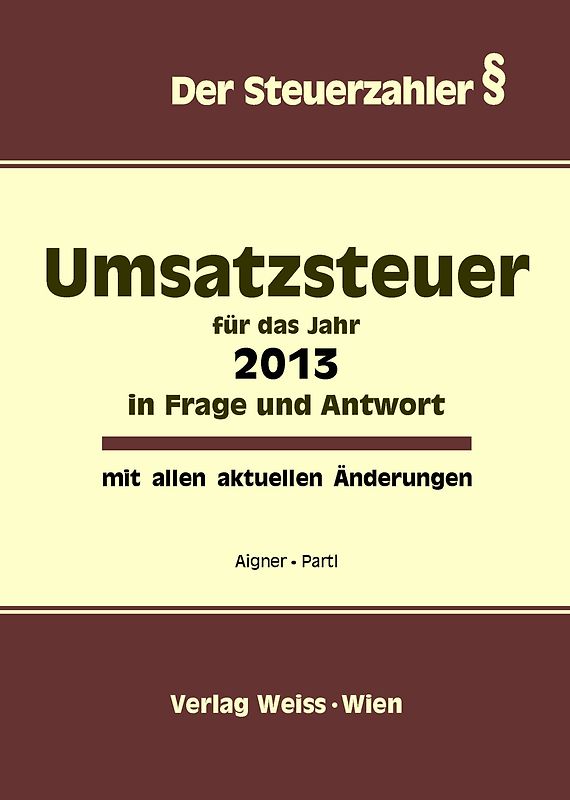 Umsatzsteuer für die Praxis für das Jahr 2013