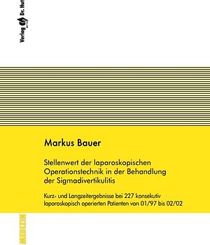 Stellenwert der laparoskopischen Operationstechnik in der Behandlung der Sigmadivertikulitis Kurz- und Langzeitergebnisse bei 227 konsekutiv laparoskopisch operierten Patienten von 01/%2797 bis 02/%2702