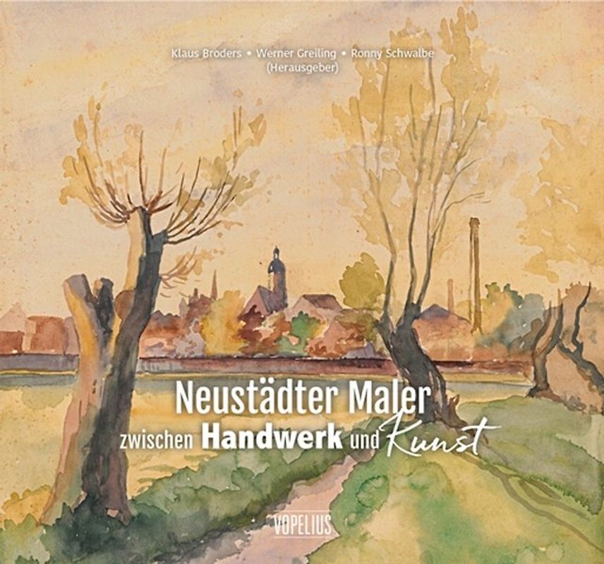 Neustädter Maler zwischen Handwerk und Kunst