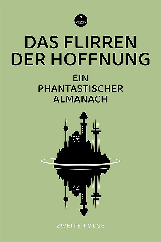 Das Flirren der Hoffnung