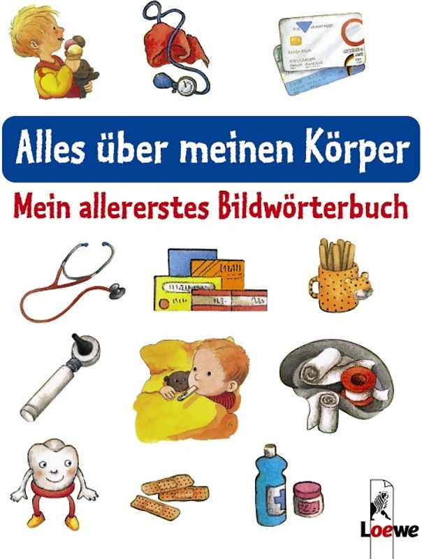 Mein allererstes Bildwörterbuch - Alles über meinen Körper