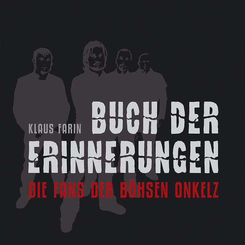 Buch der Erinnerungen. Die Fans der Böhsen Onkelz