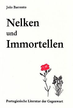 Nelken und Immortellen