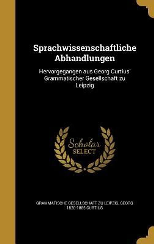 Sprachwissenschaftliche Abhandlungen