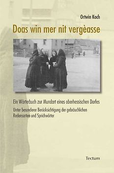 Doas win mer nit vergèasse/Das wollen wir nicht vergessen