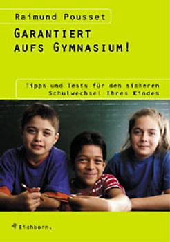 Garantiert aufs Gymnasium