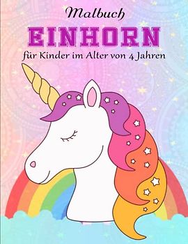 Einhorn Malbuch für Kinder im Alter von 4 Jahren - Geschenke: Ein magisches Wimmelbuch | 50 Wunderschöne Motive