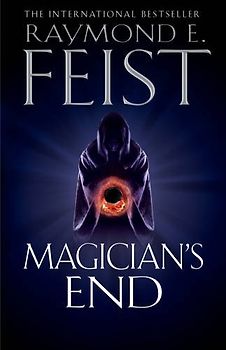 Magician's End (Riftwar 4, Band 3) - Feist, Raymond E.
