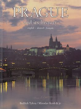 Prague and its History - Bedrich Tykva & Miroslav Krob [Broschiert]