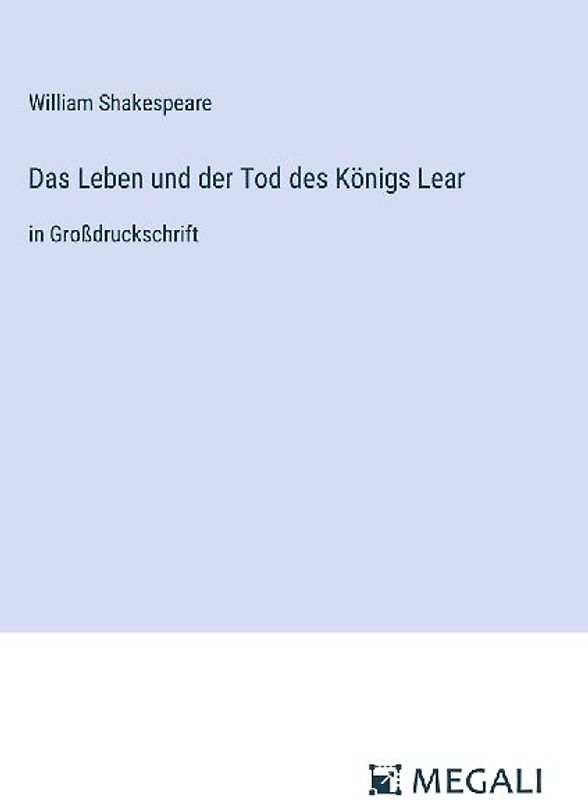 Das Leben und der Tod des Königs Lear