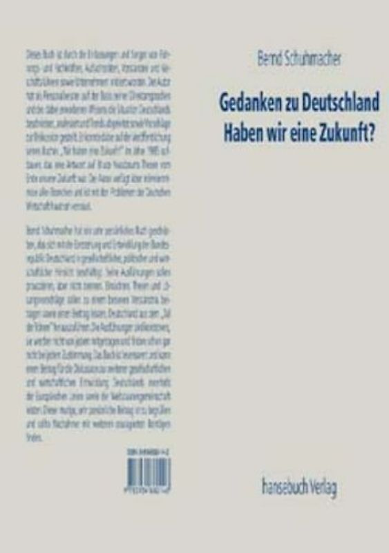 Gedanken zu Deutschland. Haben wir eine Zukunft ?