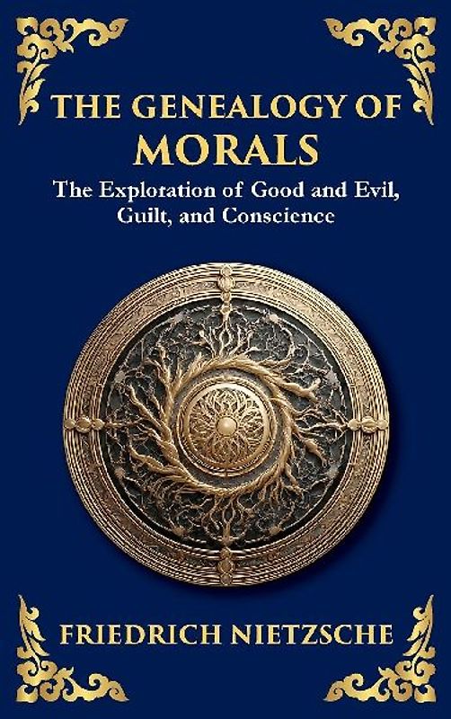The Genealogy of Morals