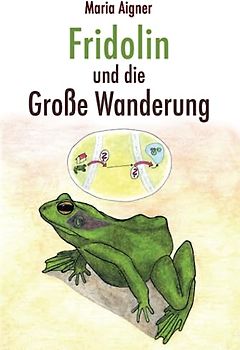 Fridolin und die Große Wanderung