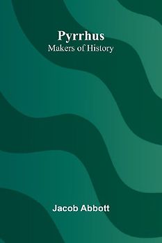 Pyrrhus; Makers of History