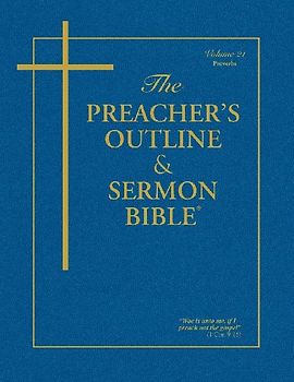 The Preacher's Outline & Sermon Bible - Vol. 21