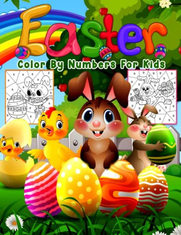 Easter color by number Book for Toddlers and Preschool Children Kids :Easy, Big and Giant 40+ Easter Pages Filled With Easter Bunny, Eggs, Fun Easter ... for Children, Easter Gifts for Girls and Boys
