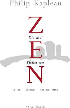 Die drei Pfeiler des Zen