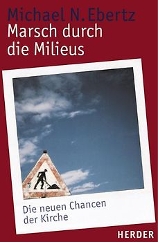 Marsch durch die Milieus