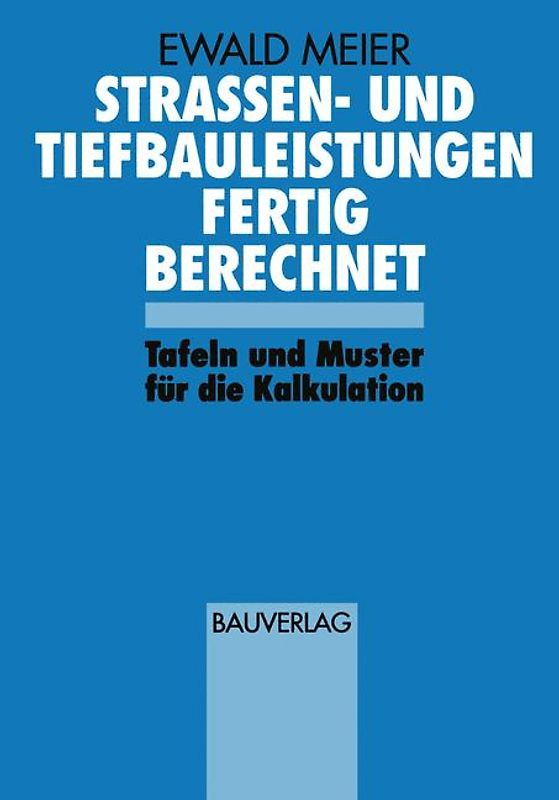 Strassen- und Tiefbauleistungen Fertig Berechnet