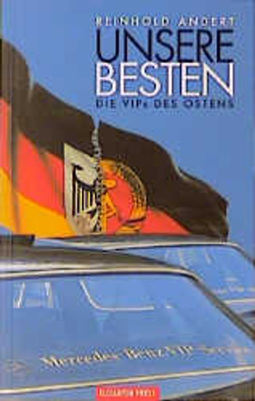 Unsere Besten. Die VIPs des Ostens