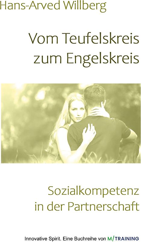 Vom Teufelskreis zum Engelskreis