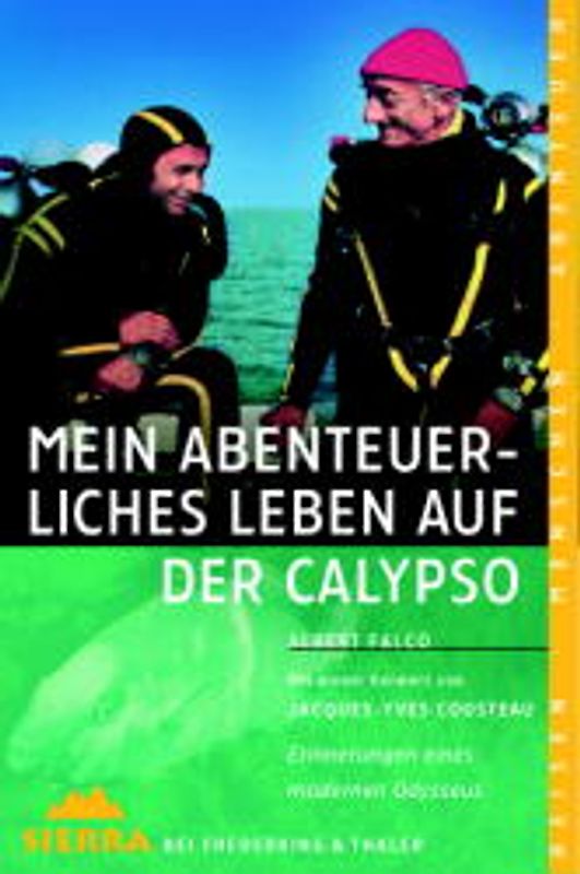 Mein abenteuerliches Leben auf der Calypso