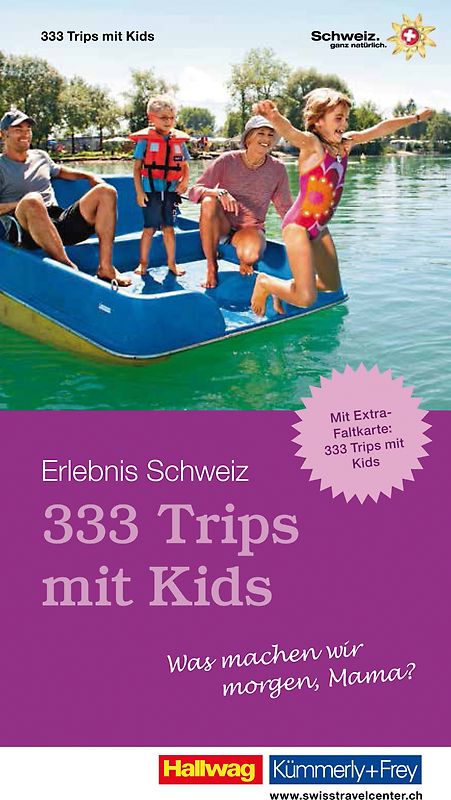333 Trips mit Kids - Was machen wir morgen, Mama?