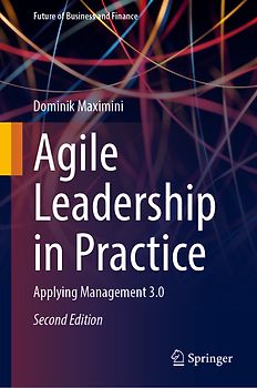 Agile Leadership in Practice