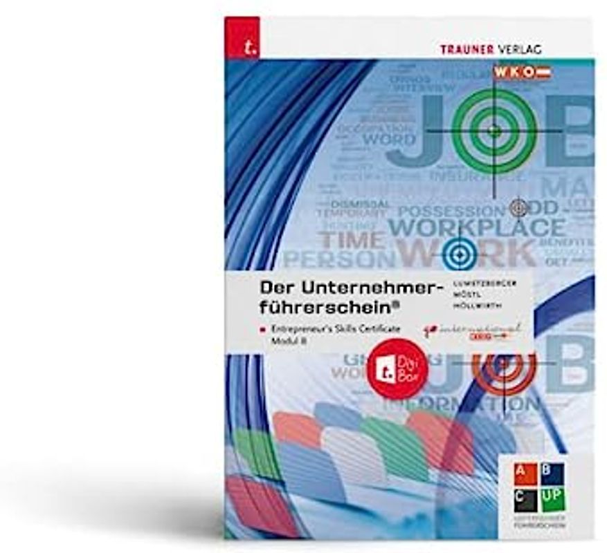 Der Unternehmerführerschein - Entrepreneur's Skills Certificate, Modul B + E-Book