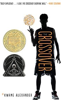The Crossover: A Newbery Award Winner (The Crossover Series)