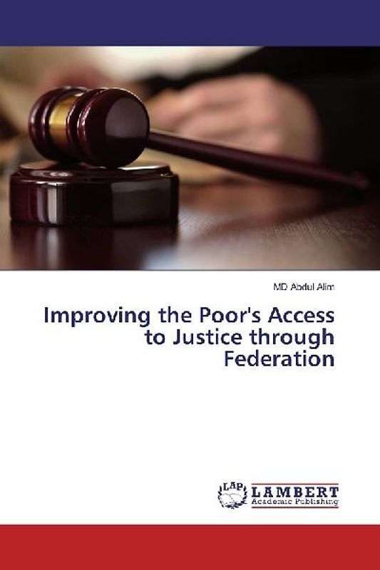 Improving the Poor's Access to Justice through Federation