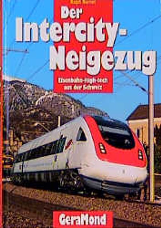 Der Intercity-Neigezug