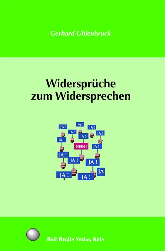 Widersprüche zum Widersprechen