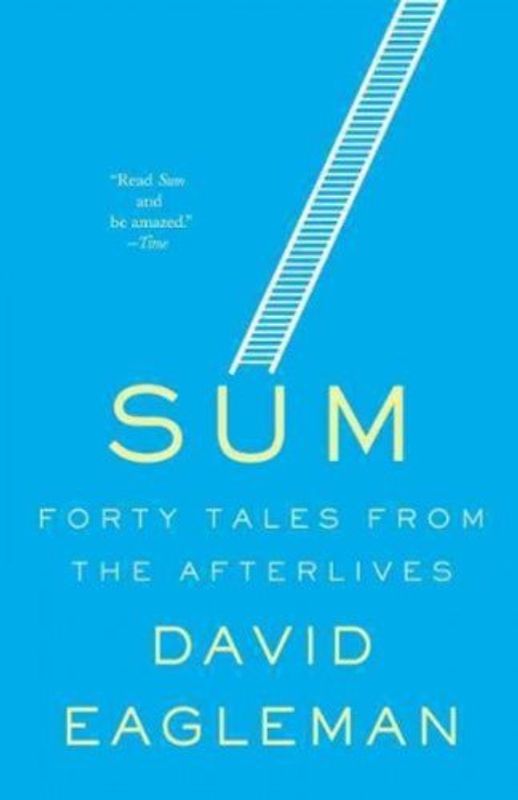 Sum: Forty Tales from the Afterlives (Vintage)