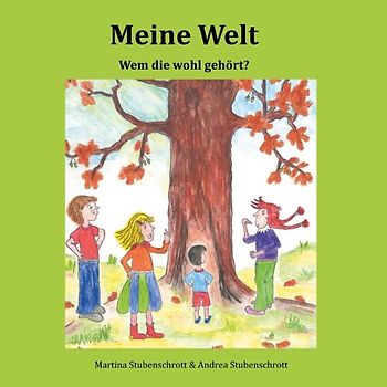 Meine Welt. Wem die wohl gehört?
