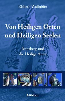Von Heiligen Orten und Heiligen Seelen