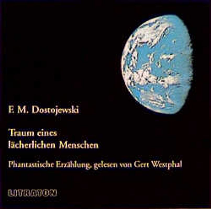 Traum eines lächerlichen Menschen. Phantastische Erzählung / 1 CD