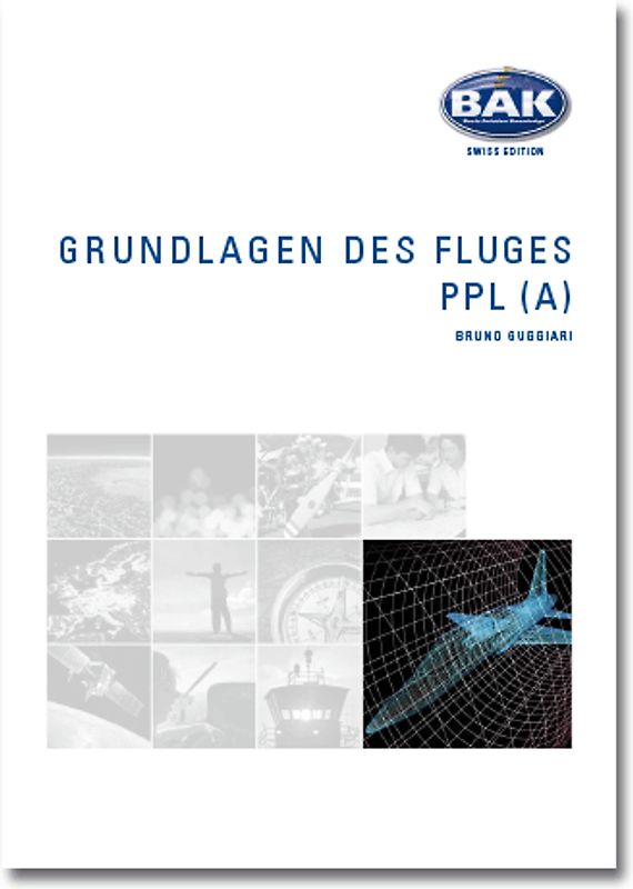 Ausbildungsprogramm Privatpiloten-Lizenz PPL / Grundlagen des Fluges - Im Unterschallbereich