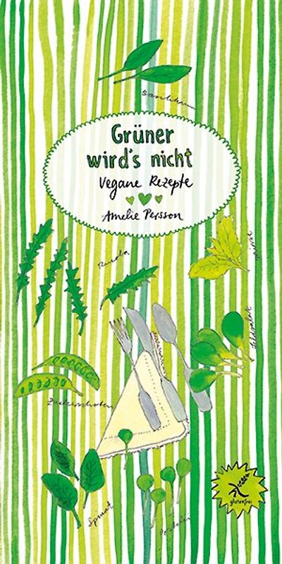 Grüner wird´s nicht. Vegane Rezepte