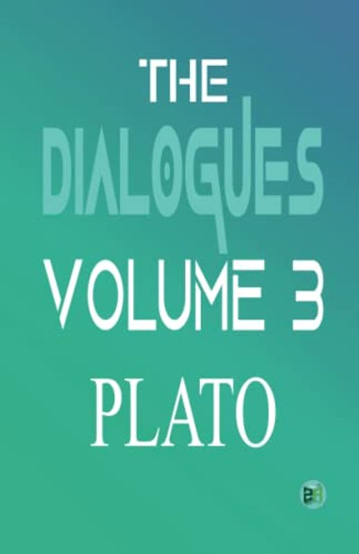 The Dialogues, Volume 3