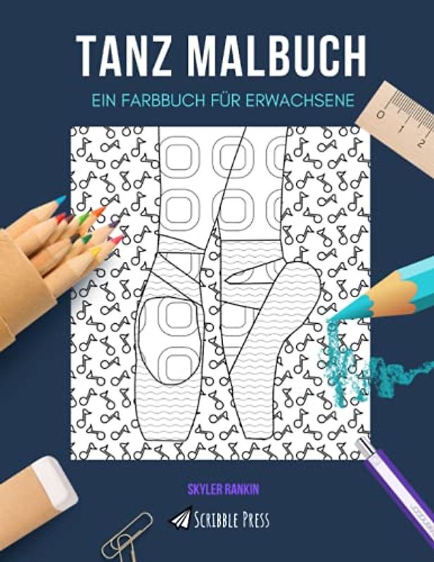 TANZ MALBUCH: EIN FARBBUCH FÜR ERWACHSENE: Breakdance & Ballett - 2 Malbücher in 1