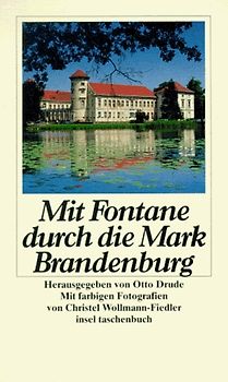 Mit Fontane durch die Mark Brandenburg
