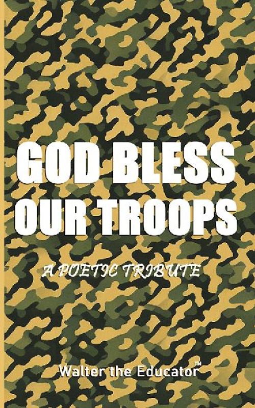 GOD Bless Our TROOPS