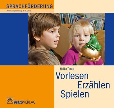 Vorlesen, Erzählen, Spielen