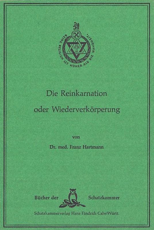 Die Reinkarnation oder Wiederverkörperung