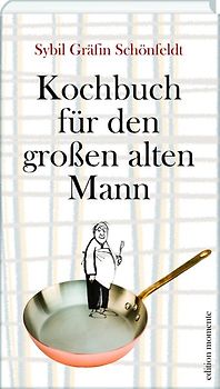 Kochbuch für den großen alten Mann