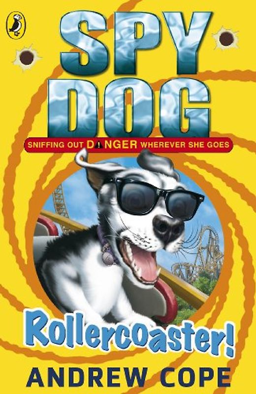 Spy Dog: Rollercoaster! (Spy Dog, 8)