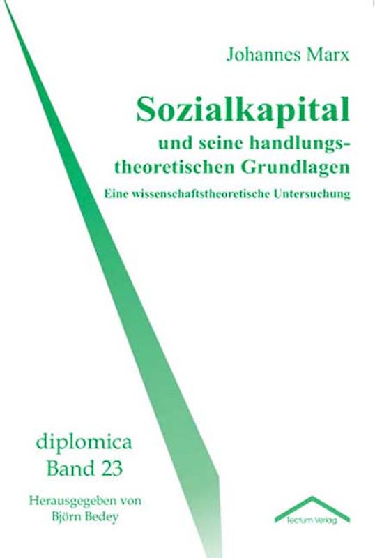 Sozialkapital und seine handlungstheoretischen Grundlagen